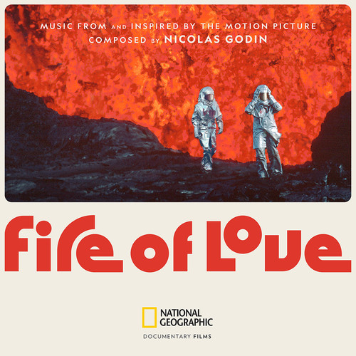 Fire of Love (Music From and Inspired by the Motion Picture) (火山挚恋 电影原声带)