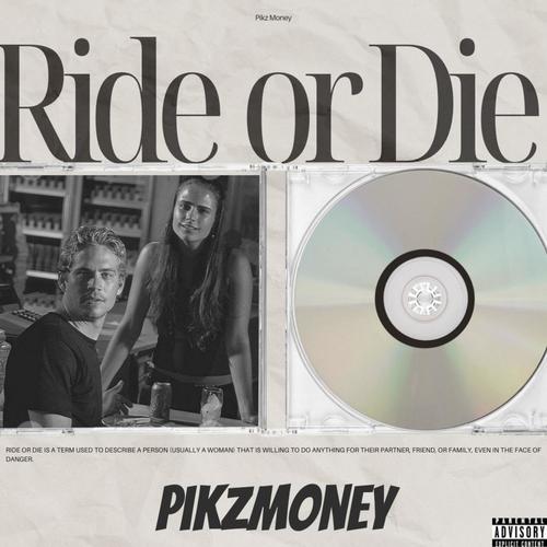 ride or die (Explicit)
