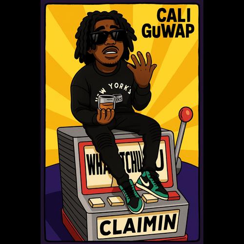 WHATCHU CLAIMIN (Explicit)