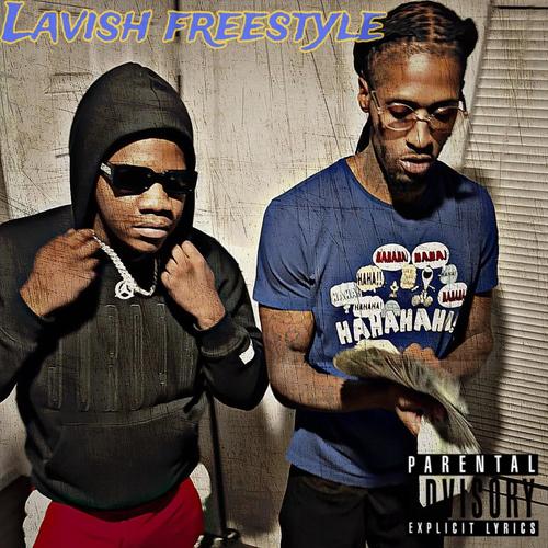 Lavish freestyle (feat. samor sosa) [Explicit]