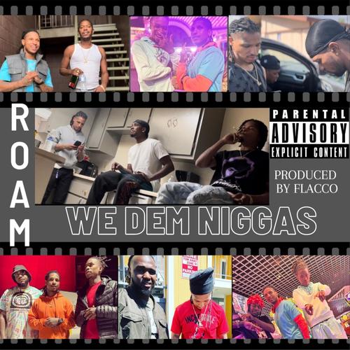 We Dem Niggas (Explicit)