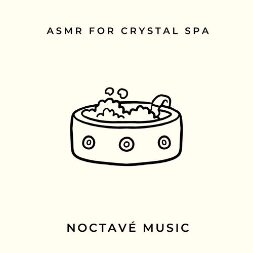 ASMR for Crystal Spa