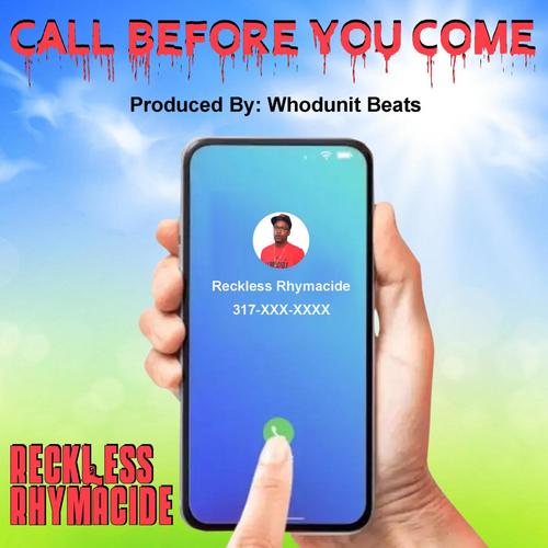 Call Before You Come (Explicit)