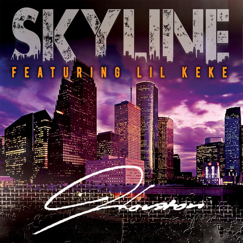 Skyline (feat. Lil Keke) [Explicit]