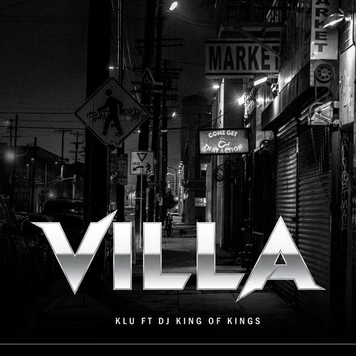 Villa (feat. Dj King of Kings) [Explicit]