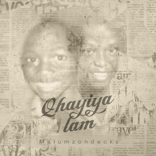 Qhayiya Lam