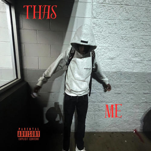 Thas Me (Explicit)