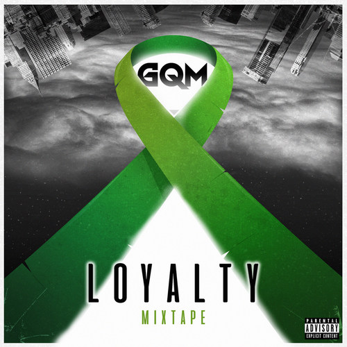 Loyalty Mixtape (Explicit)