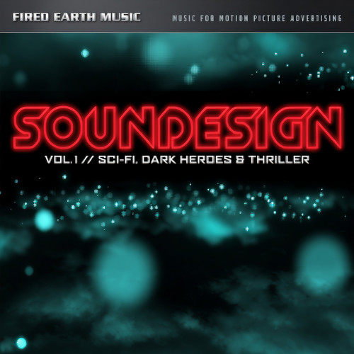 Soundesign Vol. 1: Sci-Fi, Dark Heroes & Thriller