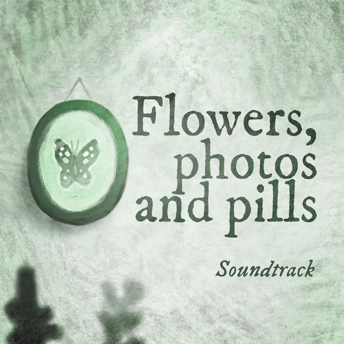 Flowers, Photos & Pills (Soundtrack)
