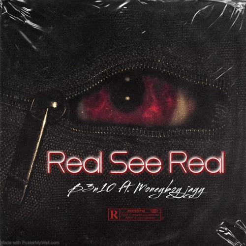 Real See Real (feat. MoneyBoy jayy) [Explicit]