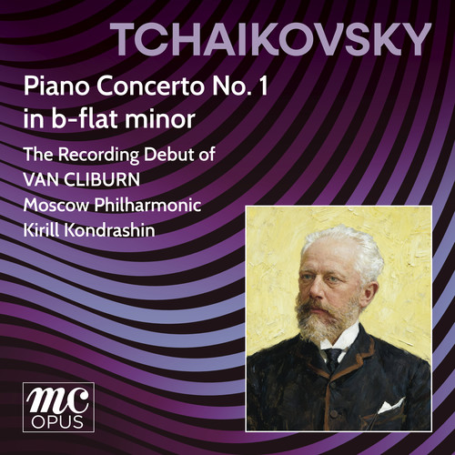 Tchaikovsky: Piano Concerto No. 1 - The Recording Debut of Van Cliburn (2026 Remastered Edition)