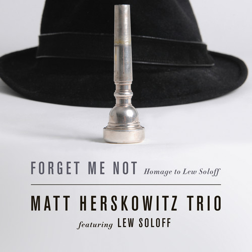 Forget Me Not: Homage to Lew Soloff