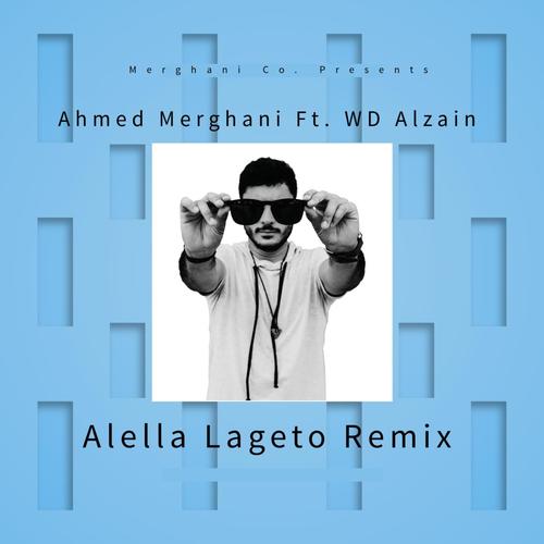 Alella Lageto Remix (feat. WD Alzain)
