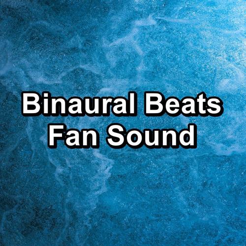 Binaural Beats Fan Sound