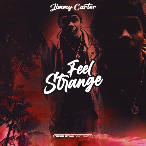 Feel Strange (Explicit)