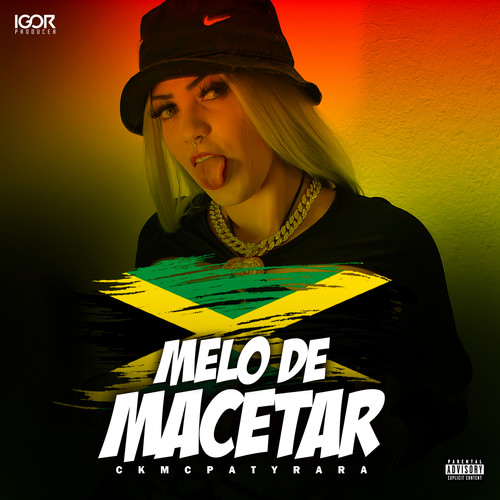melô de macetar (Explicit)