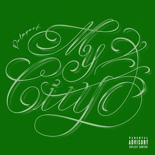 My City (Explicit)