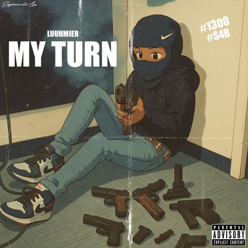 My Turn (Explicit)