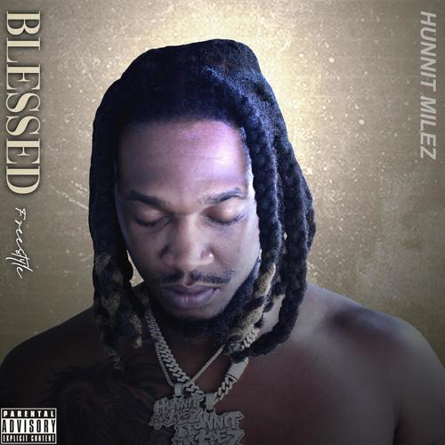 Blessed (freestyle) [Explicit]