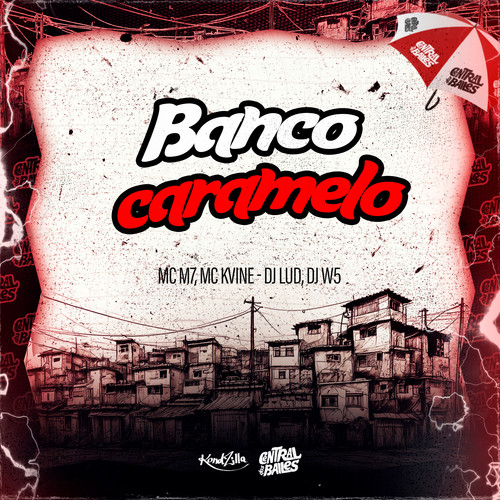 Banco Caramelo (Explicit)