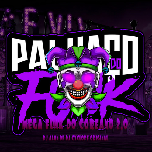 MEGA FUNK DO COREANO 2.0 (Explicit)