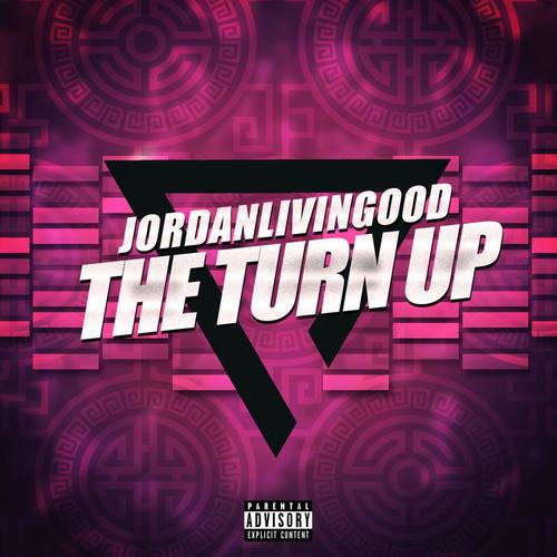 The Turn Up (Explicit)
