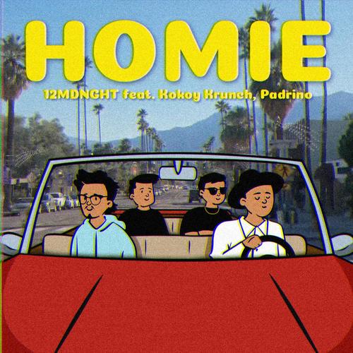 Homie (feat. Kokoy Krunch & Padrino)