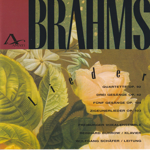Brahms: Songs, Op. 42, 92, 103 & 104