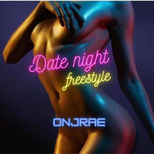 Date Night Freestyle (Explicit)