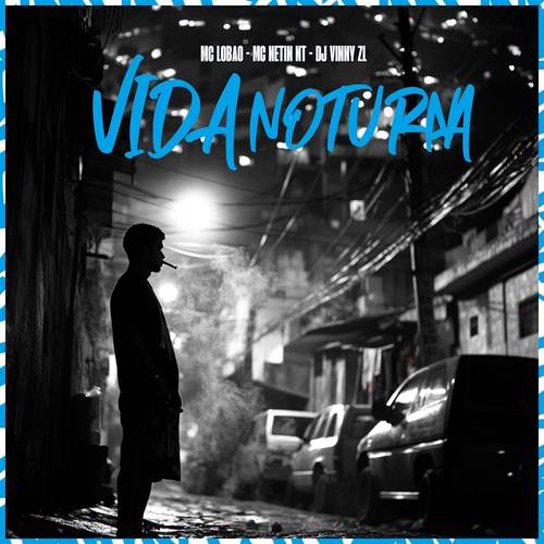 Vida Noturna (Explicit)