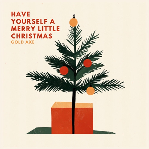 Have Yourself A Merry Little Christmas