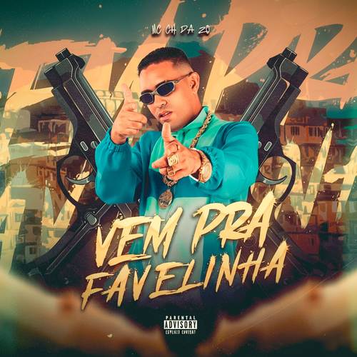 Vem Pra Favelinha (Explicit)