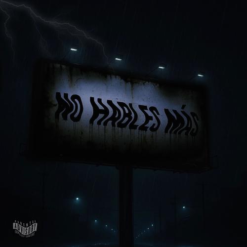 nohablesmás (Explicit)