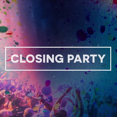 Closing Party