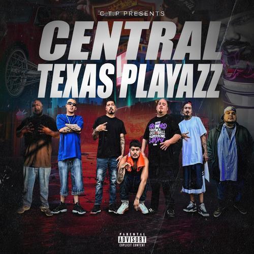 C.T.P. CENTRAL TEXAS PLAYAZZ (Explicit)