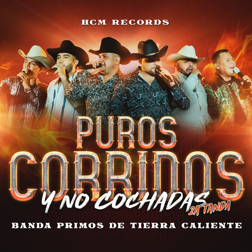 Puros Corridos Y No Cochadas (2a Tanda) [En Vivo] [Explicit]