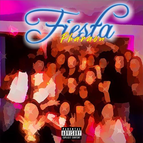 Fiesta (Explicit)