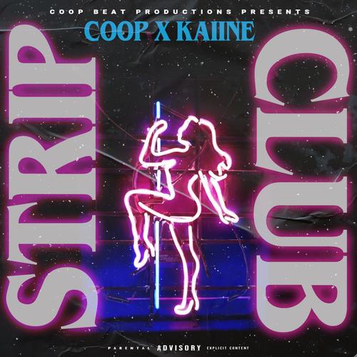 Strip Club (feat. Kaiine) [Explicit]