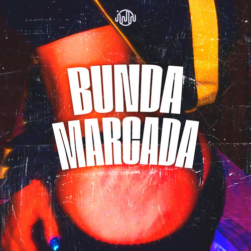 Bunda Marcada (Explicit)