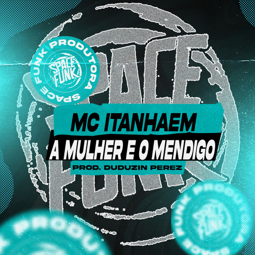 A Mulher e o Mendigo (Explicit)