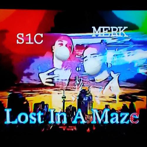 Lost in a Maze (feat. S.1.C) [Explicit]