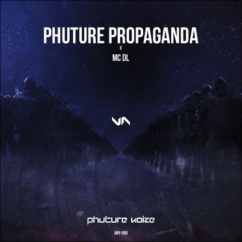 Phuture Propaganda (Part 2)