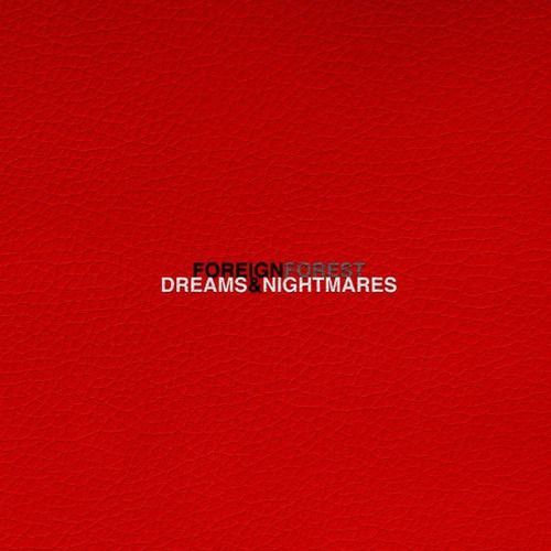 dreams & nightmares