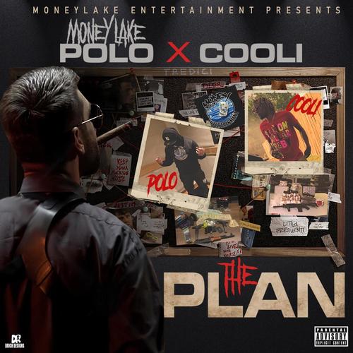 The Plan (feat. Cooli) [Explicit]