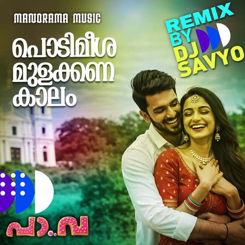 Podimeesha Mulakkanakalam (DJ Remix)