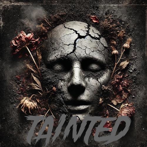 Tainted (feat. GordoKamm) [Explicit]