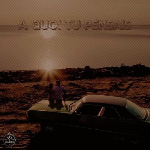 A Quoi Tu Pensais