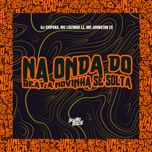 Na Onda do Beat a Novinha Se Solta (Explicit)