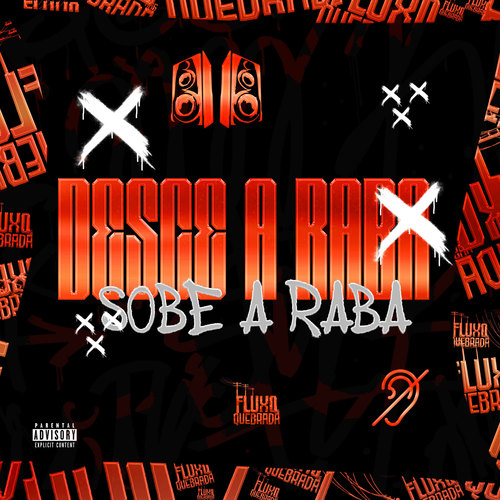 Desce a raba, Sobe a raba (Explicit)